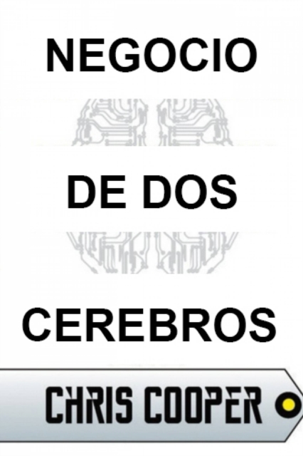 Book Cover for Negocio de dos cerebros by Cooper, Chris