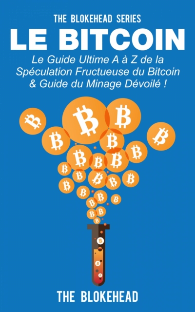 Book Cover for Le Bitcoin by The Blokehead