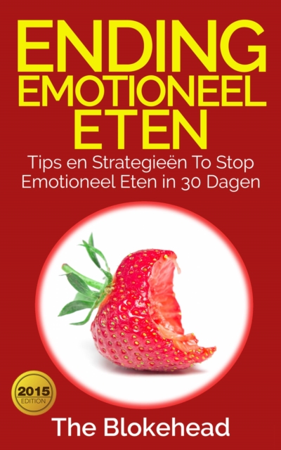 Book Cover for Ending emotioneel eten - Tips en strategieën To stop emotioneel eten in 30 dagen by The Blokehead