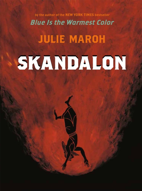 Book Cover for Skandalon by Julie Maroh