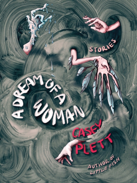 Book Cover for Dream of a Woman by Casey Plett