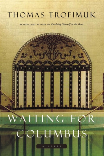 Book Cover for Waiting for Columbus by Thomas Trofimuk