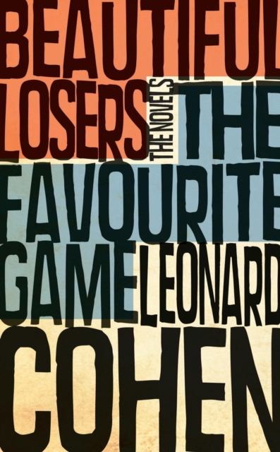 Book Cover for Favourite Game & Beautiful Losers by Leonard Cohen