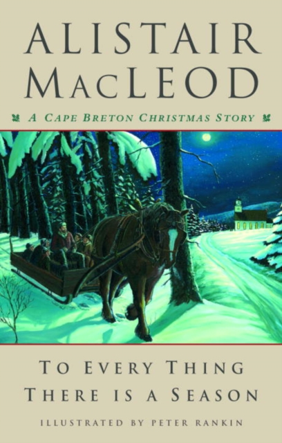 Book Cover for To Every Thing There Is a Season by Alistair MacLeod