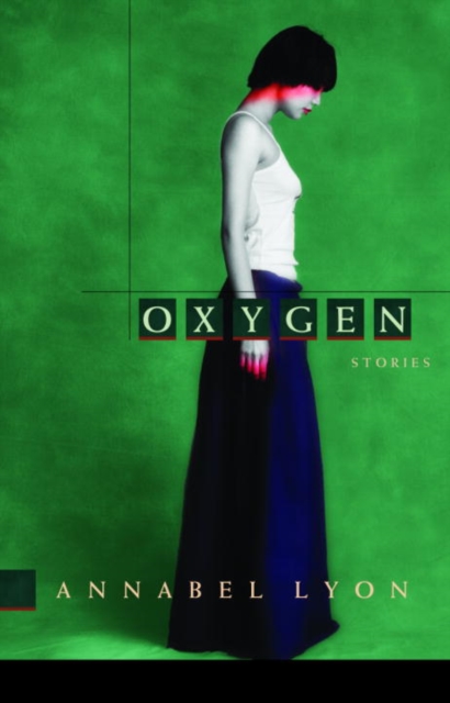 Book Cover for Oxygen by Annabel Lyon