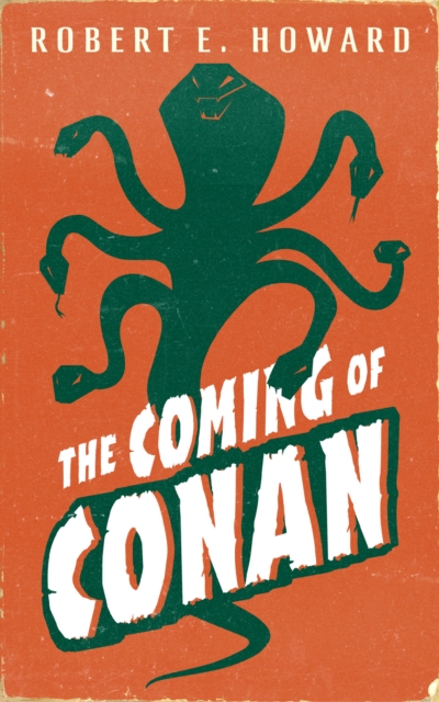 Book Cover for Coming of Conan by Howard, Robert E.