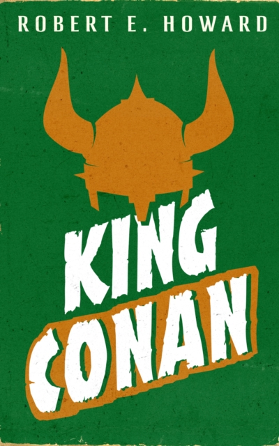 Book Cover for King Conan by Robert E. Howard