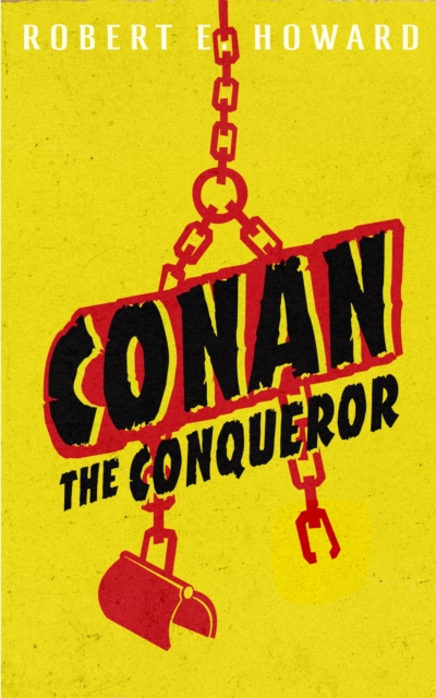 Book Cover for Conan the Conqueror by Howard, Robert E.