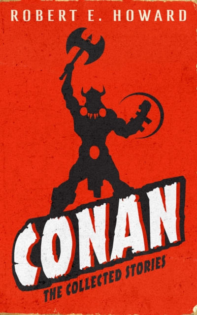 Book Cover for Conan: The Collected Novels by Robert E. Howard