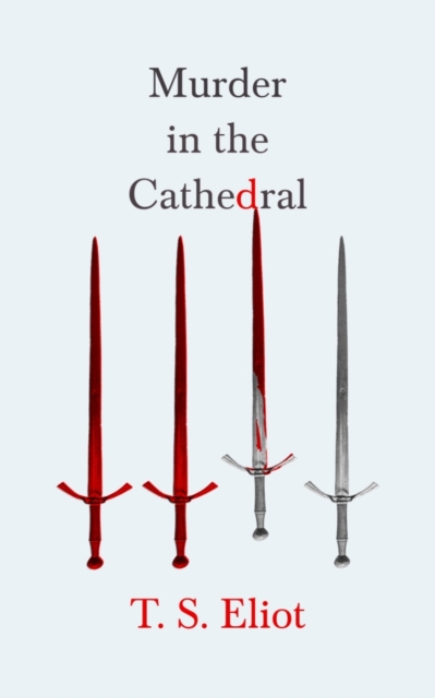 Book Cover for Murder in the Cathedral by T.S. Eliot