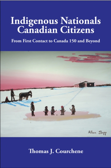 Book Cover for Indigenous Nationals, Canadian Citizens by Thomas J. Courchene