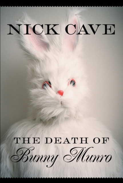 Book Cover for Death Of Bunny Munro by Cave, Nick