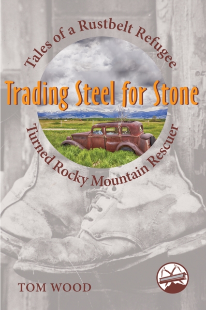 Book Cover for Trading Steel for Stone by Tom Wood