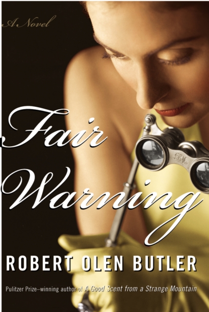 Book Cover for Fair Warning by Robert  Olen Butler