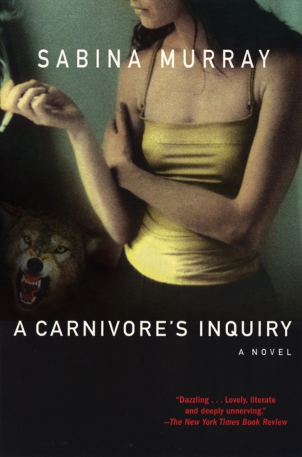 Book Cover for Carnivore's Inquiry by Sabina Murray
