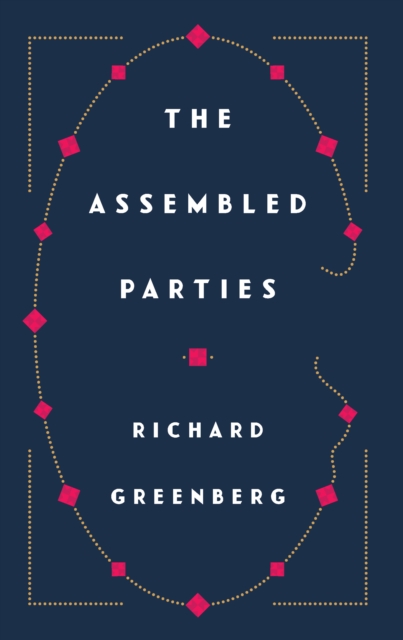 Book Cover for Assembled Parties by Richard Greenberg