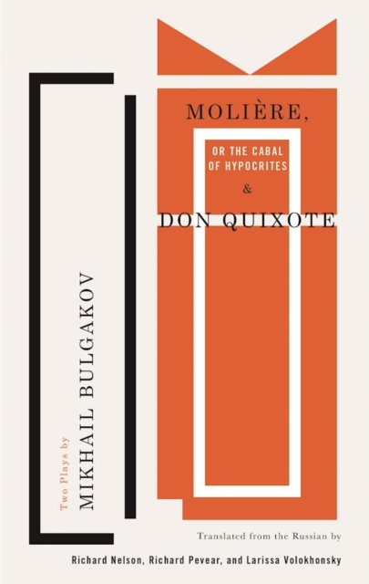 Book Cover for Moliere, or The Cabal of Hypocrites and Don Quixote by Bulgakov, Mikhail