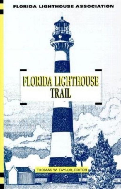 Book Cover for Florida Lighthouse Trail by Thomas Taylor