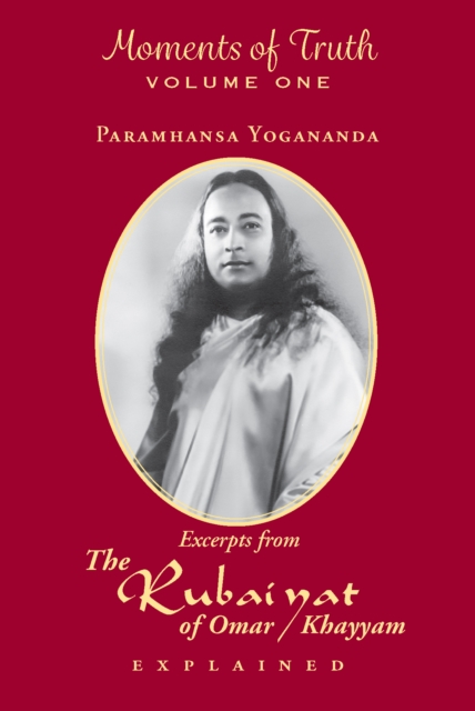 Book Cover for Moments of Truth, Volume One by Paramhansa Yogananda