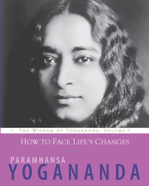 Book Cover for How to Face Life's Changes by Paramhansa Yogananda