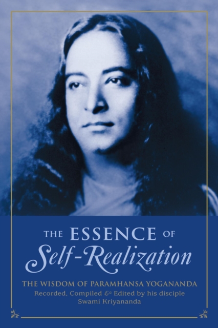 Book Cover for Essence of Self-Realization by Paramhansa Yogananda