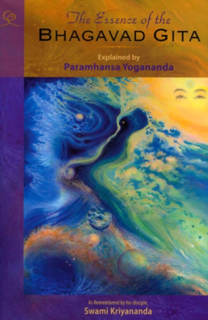 Book Cover for Essence of the Bhagavad Gita by Paramhansa Yogananda