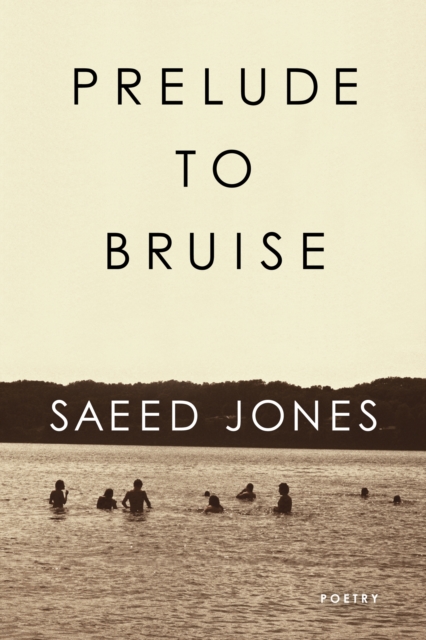 Book Cover for Prelude to Bruise by Saeed Jones