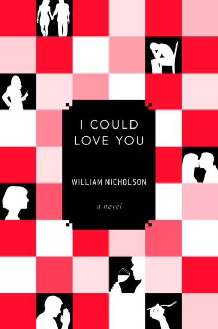 Book Cover for I Could Love You by William Nicholson