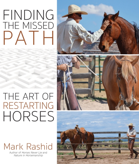 Book Cover for Finding the Missed Path by Mark Rashid