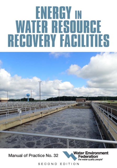 Book Cover for Energy in Water Resource Recovery Facilities, 2nd Edition MOP 32 by Water Environment Federation