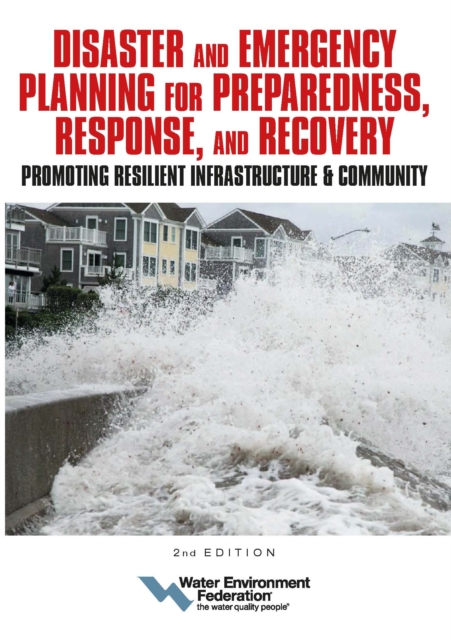 Book Cover for Disaster and Emergency Planning for Preparedness, Response, and Recovery: Promoting Resilient Infrastructure and Community by Water Environment Federation