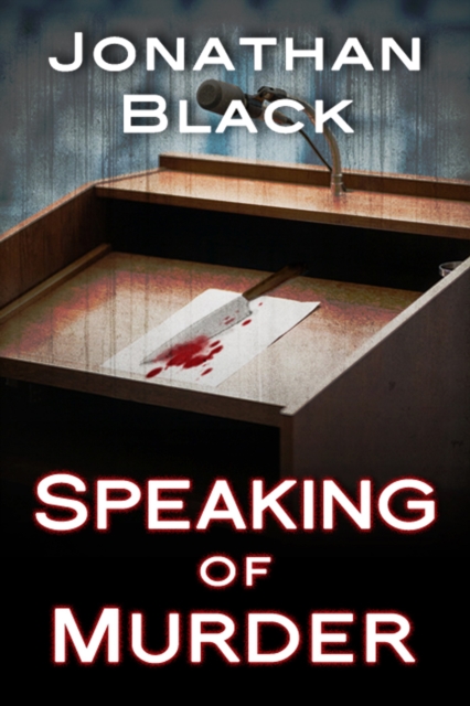 Book Cover for Speaking of Murder by Jonathan Black