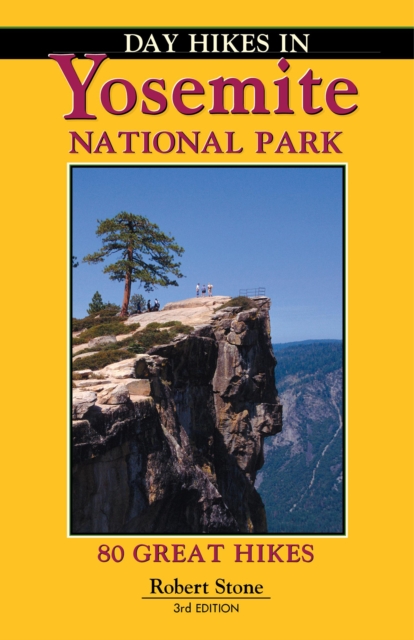 Book Cover for Day Hikes In Yosemite National Park by Robert Stone