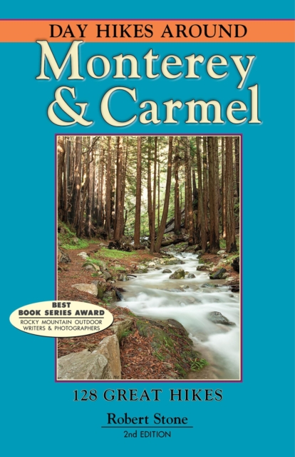 Book Cover for Day Hikes Around Monterey and Carmel by Robert Stone