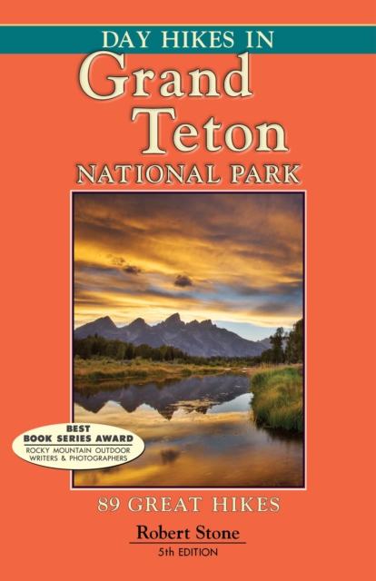 Book Cover for Day Hikes In Grand Teton National Park by Robert Stone