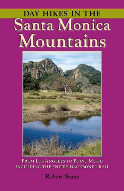 Book Cover for Day Hikes In the Santa Monica Mountains by Robert Stone