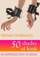 Book Cover for 50 Shades of Kink by Tristan Taormino