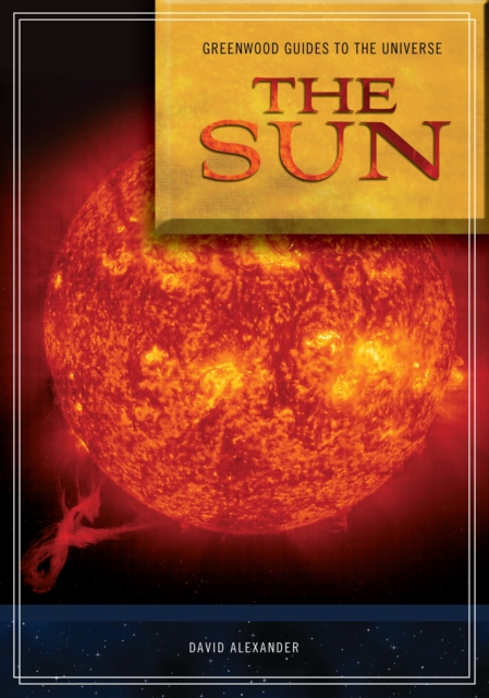 Book Cover for Guide to the Universe: The Sun by David Alexander