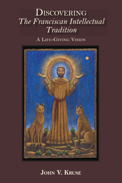 Book Cover for Discovering the Franciscan Intellectual Tradition by John Kruse