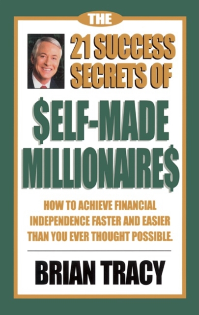 Book Cover for 21 Success Secrets of Self-Made Millionaires by Brian Tracy