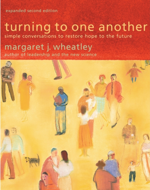 Book Cover for Turning to One Another by Wheatley, Margaret J.