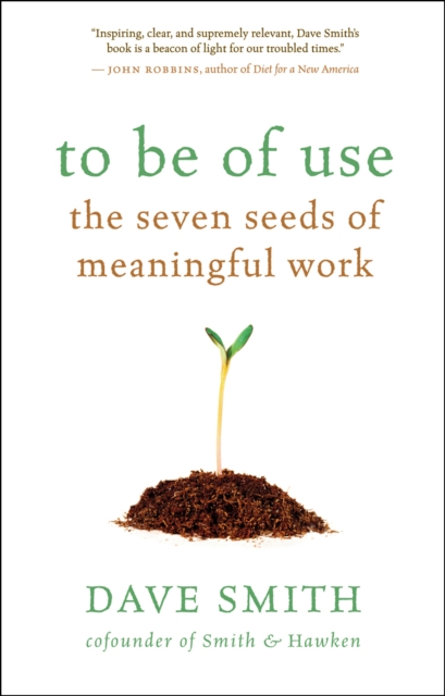 Book Cover for To Be of Use by Smith, Dave