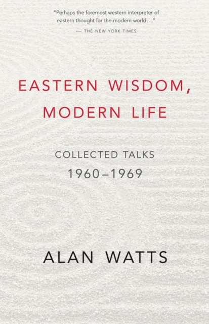 Book Cover for Eastern Wisdom, Modern Life by Alan Watts