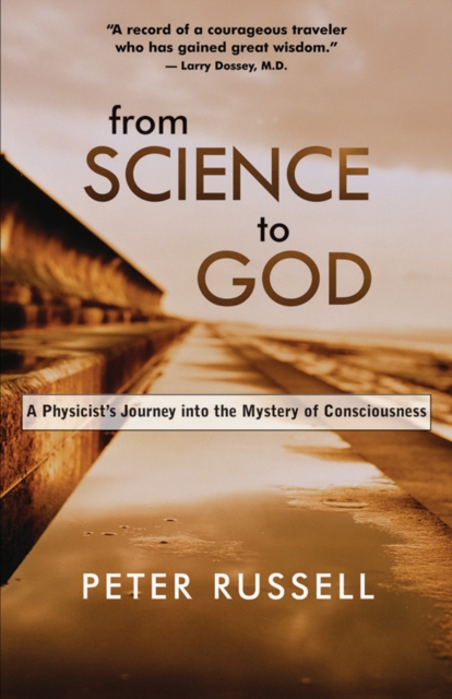 Book Cover for From Science to God by Peter Russell