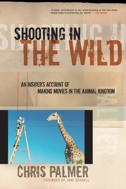 Book Cover for Shooting in the Wild by Chris Palmer