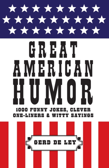 Book Cover for Great American Humor by Gerd De Ley