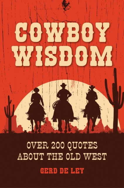 Book Cover for Cowboy Wisdom by Gerd De Ley