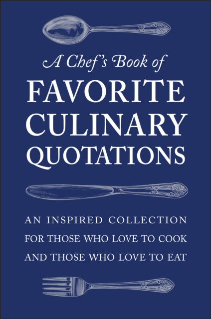 Book Cover for Chef's Book of Favorite Culinary Quotations by Susi Gott Seguret