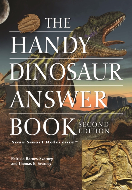 Book Cover for Handy Dinosaur Answer Book by Patricia Barnes-Svarney, Thomas E Svarney