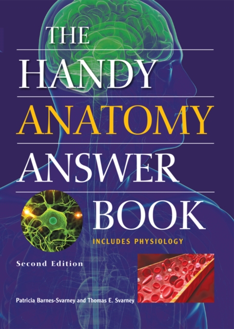 Book Cover for Handy Anatomy Answer Book by Patricia Barnes-Svarney, Thomas E. Svarney